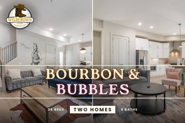Bourbon&Bubbles! 2 Homes 40+ Bed