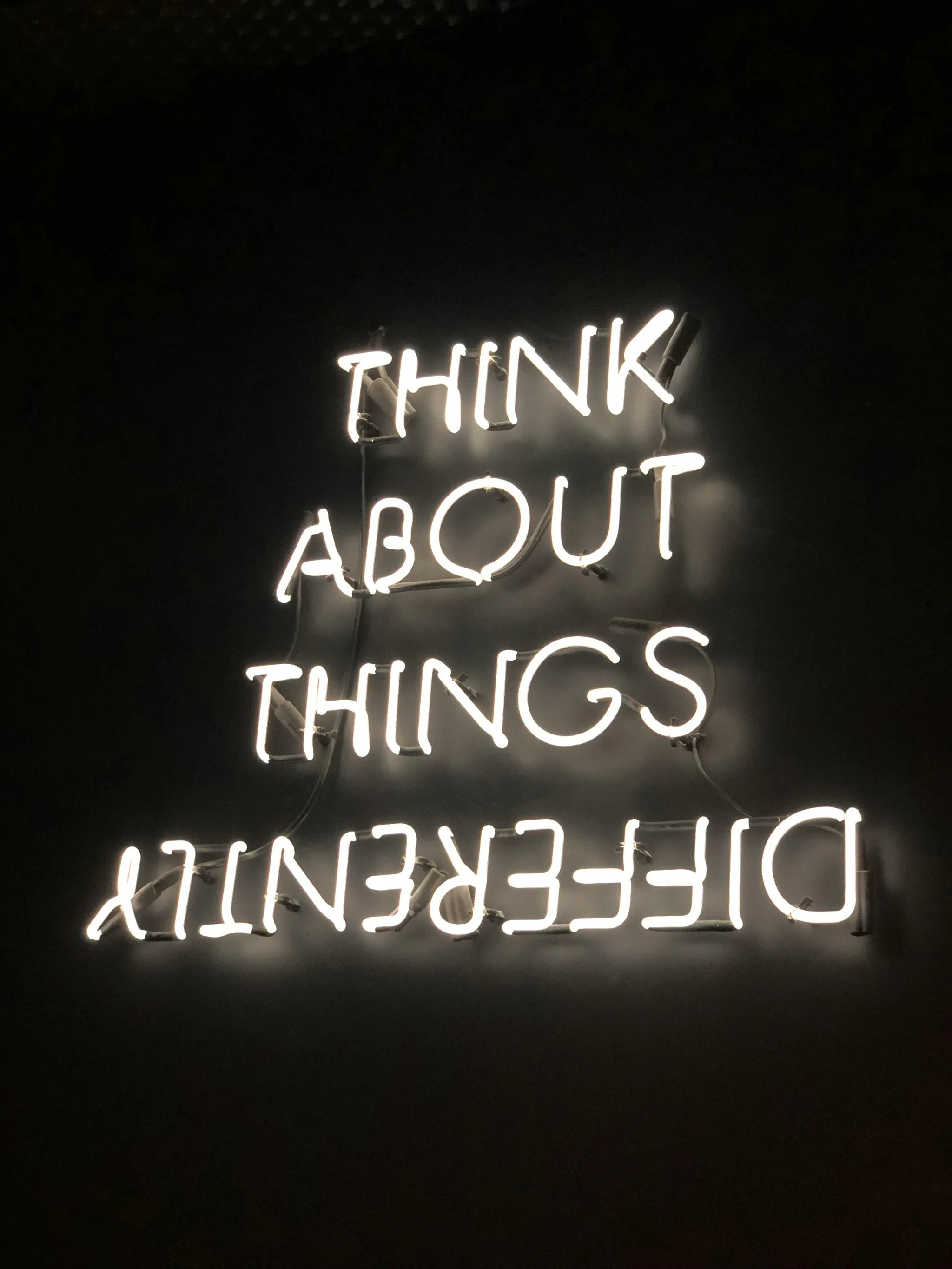 Neon light with think about things differentyly
